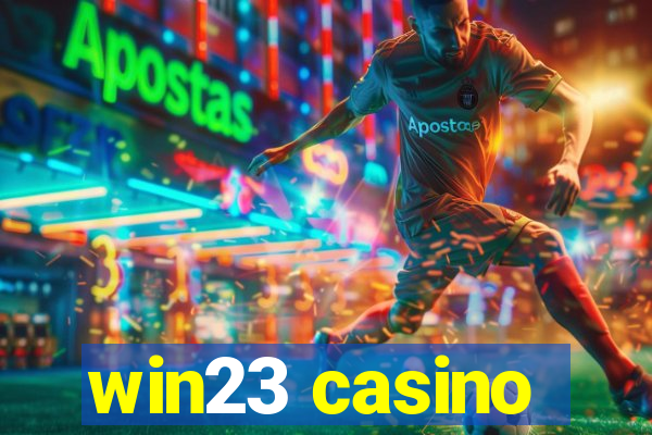 win23 casino